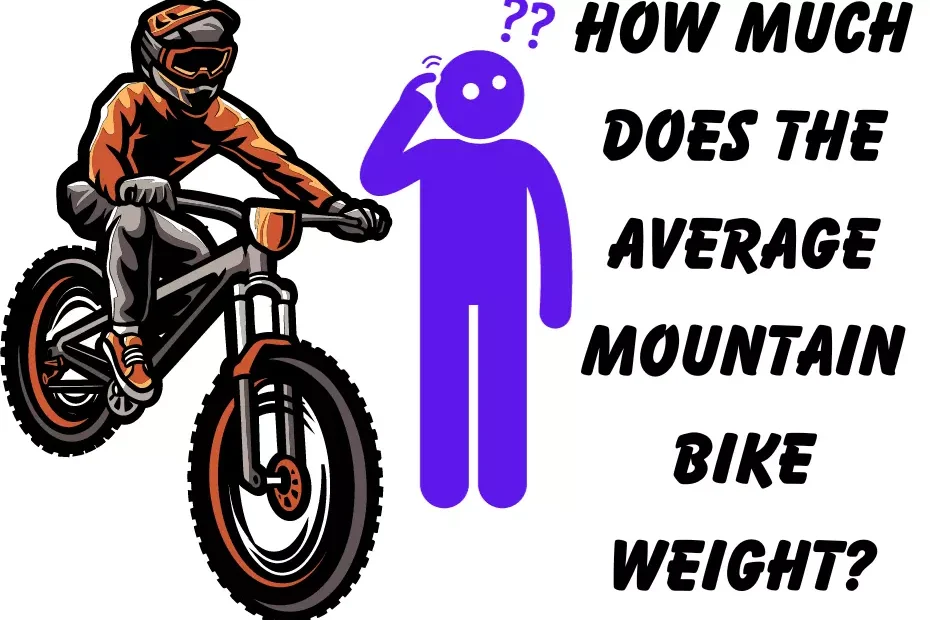 How much does the average mountain bike weight? (9 step guide)